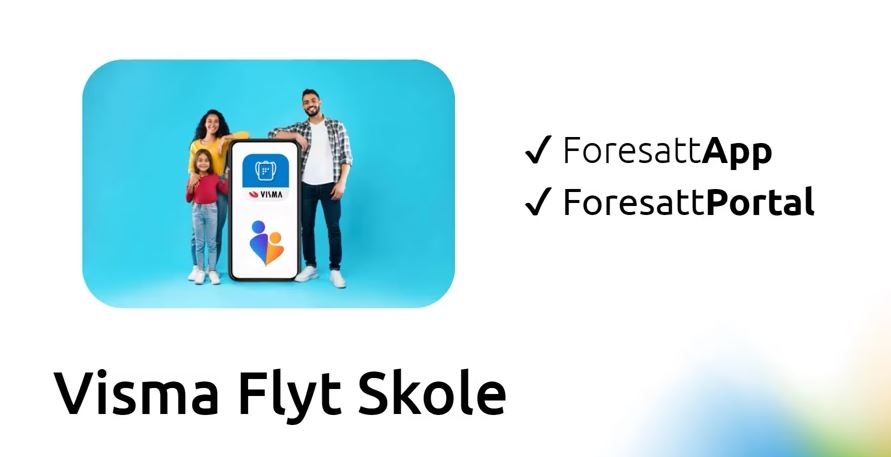 Visma Flyt skole – viktig for deg med barn på skolen